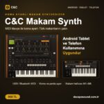 C&C Makam Synth – Android tablet ve telefon kullanımına uygun koma ayarlı makam synthesizer uygulaması